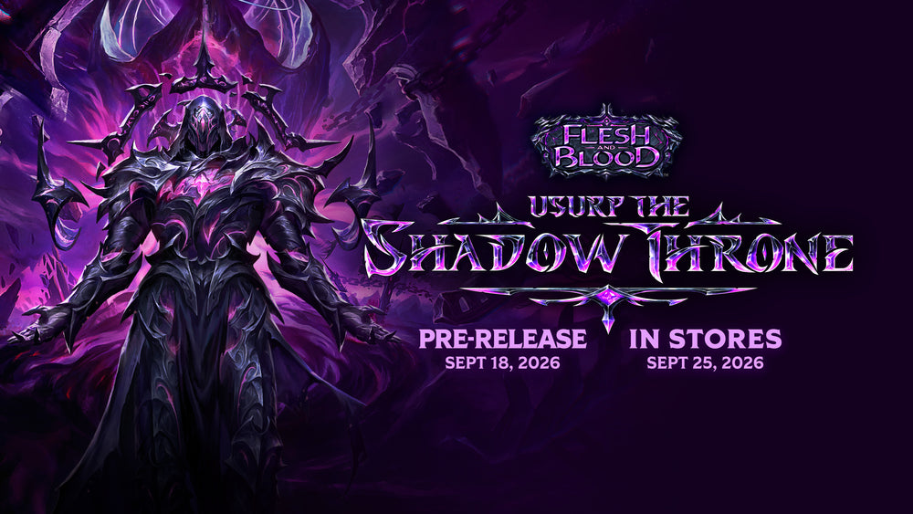 FAB Usurp the Shadow Throne Prerelease @ Cardhaven Games September 18, 2026 6PM